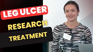 Leg Ulcers This NEW Treatment Could Change Everything Pilot Research from Lily Benton at the BAS [upl. by Alioz]