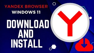 How to download and install Yandex browser in windows 11 [upl. by Pages]