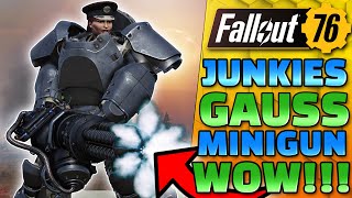 Most EXPENSIVE GUN in Fallout 76  Junkies GAUSS MINIGUN T65 Tank Build [upl. by Ydasahc]