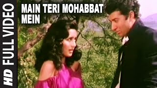 Main Teri Mohabbat Mein  Video Song  Tridev  Mohd Aziz Sadhana Sargam Sunny DeolMadhuri Dixit [upl. by Acisse296]