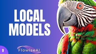 Flowise AI Tutorial 9  Using Local Models LocalAI GPT4ALL [upl. by Hajidahk793]