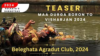 Durga Boron to Visharjan Teaser  Beleghata Agradut Club  Durga Puja Kolkata 2024 [upl. by Rhu651]