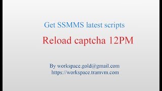 SSMMS script Reload captcha 12PM 50 SUCCESS [upl. by Harac]