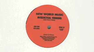 New World Music  Intellectual Thinking [upl. by Erdnassak]