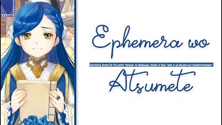 Ascendance of a Bookworm  Ending 2『Ephemera Wo Atsumete』by Minori Suzuki [upl. by Ihcur]