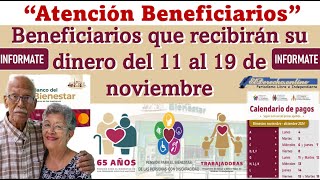 Pensionados que recibirán su dinero del 11 al 19 de noviembre Atención a esto [upl. by Myrah]