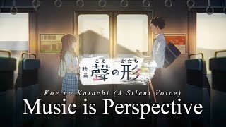 Koe no Katachi A Silent Voice Analysis  Music is Perspective SPOILERS [upl. by Aissatsan]