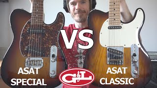 GampL TELECASTER Shoutout  SPECIAL VS CLASSIC  GampL ASAT [upl. by Amick838]