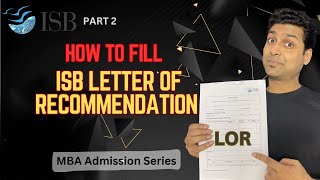 ISB Letter of Recommendation  ISB Essay writing Learn from IIM Alumnus [upl. by Nos254]