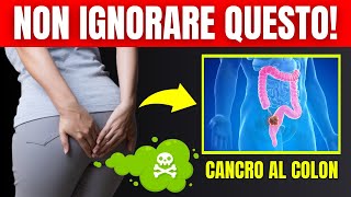 10 SEGNALI che indicano che ha il CANCRO AL COLON Segni e Sintomi del Cancro al Colon [upl. by Girardo]