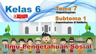 Video Pembelajaran IPS Kelas 6 Tema 7 Subtema 1 [upl. by Mumford788]