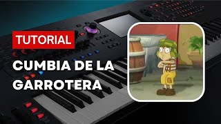 Cumbia de la Garrotera  Tutorial Teclado [upl. by Ladnor]