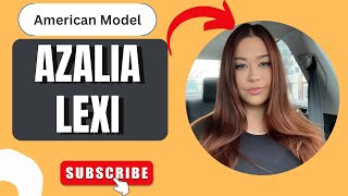 AZALIA LEXI  American Model and Instagram Star biography youtubeshorts instagramstars model [upl. by Darbee978]