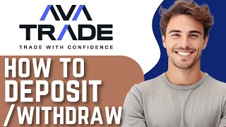 How To DepositWithdraw On Avatrade 2025 [upl. by Nowed]