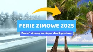 FERIE ZIMOWE 2025 ❄️☀️ KIEDY SĄ FERIE 2025 😎 GDZIE LECIEĆ NA FERIE ALL INCLUSIVE ferie ferie2025 [upl. by Ecnarret692]