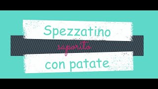 Spezzatino saporito con patate [upl. by Airotahs]