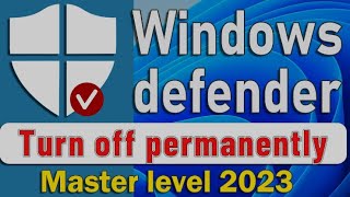 Best Way To Turn Off or Disable Windows Defender in Windows 1110 2023 [upl. by Ahset]