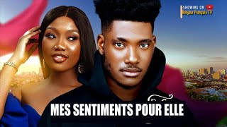 MES SENTIMENTS POUR ELLE  CHIDI DIKE  CHINENYE NNEBE  FRENCH MOVIES 2024 LATEST FULL MOVIES [upl. by Rabma106]