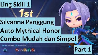 Meta Combo Terbaik Magic Chess 2024 Cara Mudah Pakai Commander Ling Skill 1 Silvanna AutoWinstreak [upl. by Assilrac]