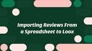 Importing Reviews From a Spreadsheet to Loox [upl. by Nevile]