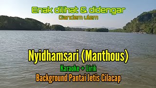 Langgam Campursari Nyidhamsari Karaoke amp Lirik  Background Nebeng Perahu Pantai Jetis Cilacap [upl. by Rednasyl]