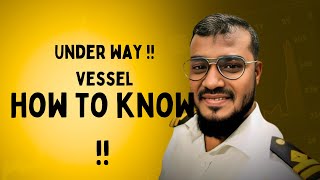 What does Vessel Underway means according to COLREG 1972 II Sailor 360 [upl. by Vento]