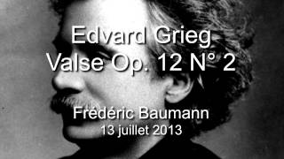 Edvard Grieg Waltz Op 12 No 2 Lyric Pieces [upl. by Gilbertina661]