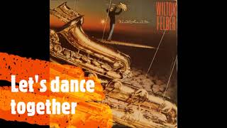 WILTON FELDER  LETS DANCE TOGETHER 1978 [upl. by Zusman]