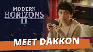 Meet Dakkon  The Modern Horizons 2 Life with Dakkon and Becca [upl. by Magen]