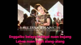 Melissa FrancisRaja SapuLirik Video [upl. by Kinghorn]