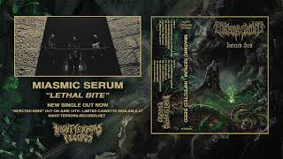 MIASMIC SERUM quotLethal Bitequot Official Audio 2024 [upl. by Ernst30]