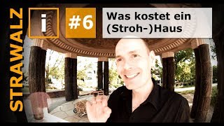 Strohhaus Theorie 06 Was kostet ein Strohballenhaus [upl. by Irvine]