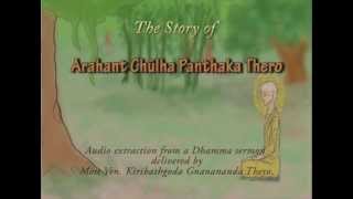 The story of the Chūla Panthaka Arahant Thero with English subtitles [upl. by Drofnats]