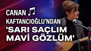 Canan Kaftancıoğlu bağlama çalıp Sarı saçlım mavi gözlüm türküsünü söyledi HalkTV Özel görüntüler [upl. by Sanbo622]