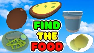 FIND THE Food💖New 5 Food💖ROBLOX 💖All Badges 120 [upl. by Also]