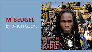 M’BEUGEL by BATCH GUEYE  African Acapella  Drums and vocals only [upl. by Friedman]