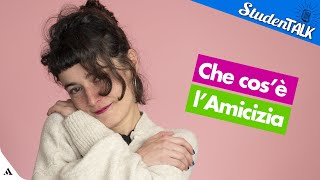 Cosè lamicizia vera significato e caratteristiche  StudenTALK 🎤 [upl. by Melisa]