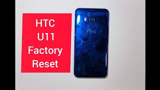 HTC U11 Factory Reset htc [upl. by Wolsniw]