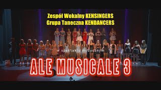 Zespół Wokalny KENSINGERS  ALE MUSICALE 3 [upl. by Emilia79]