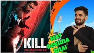 Kill REVIEW  Kill Review In Hindi  Kill Movie REVIEW  Pahadi Reviewer [upl. by Gnap]