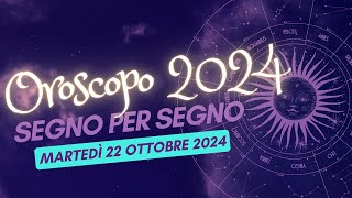 Scopri il Tuo Destino Astrale per il 22 Ottobre 2024 [upl. by Anihsit]