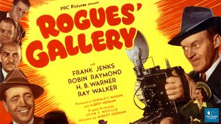 Rogues Gallery 1944  Mystery Thriller Movie  Frank Jenks Robin Raymond HB Warner [upl. by Noremac]