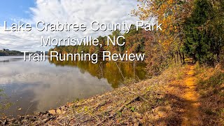 Lake Crabtree County Park Morrisville NC  Trail Running Review [upl. by Happy176]