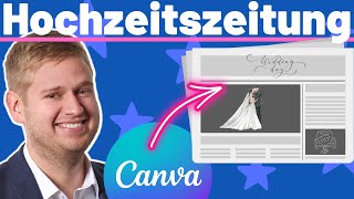 Kostenlos eine Hochzeitszeitung erstellen mit Canva 👰💍 Einfach amp Kreativ [upl. by Fabozzi]