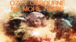 Ozzy Osbourne  No More Tears  Drop C Tuning [upl. by Jillene]