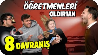 ÖĞRENCİLERİN HOCAYI ÇILDIRTAN 8 DAVRANIŞI 😤🤣 [upl. by Eerok]