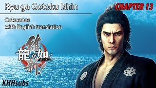 KHHRyu ga Gotoku Ishin  Cutscenes with English translation  Chapter 13 [upl. by Ahsiemaj]