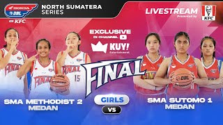 🔴 LIVE  SMA Methodist 2 Medan vs SMA Sutomo 1 Medan  Final Honda DBL with KFC 20222023 [upl. by Searcy294]