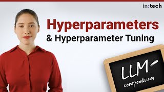 LLM Compendium Hyperparameters and Hyperparameter Tuning or Optimization [upl. by Domenech391]