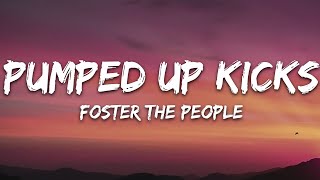 Foster The People  Pumped Up Kicks Lyrics [upl. by Knobloch379]